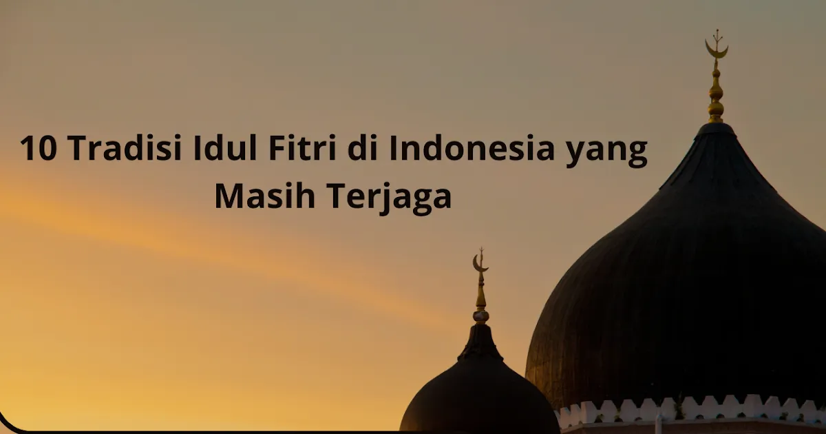 Tradisi Jelang Idul Fitri di Cilacap: Toko Berkah Lestari Jadi Pilihan Favorit